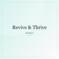 Revive & Thrive — Bundle